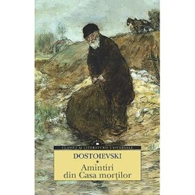 amintiri din casa mortilor